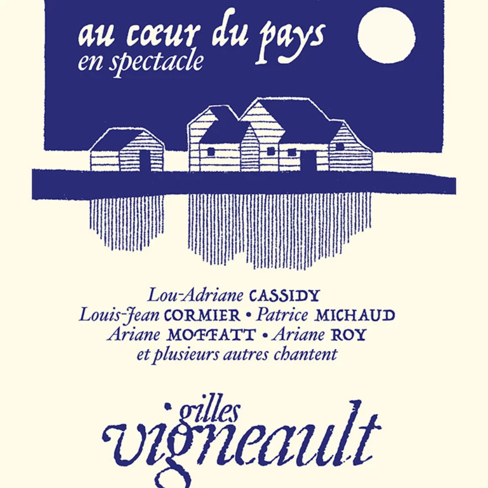 gilles-vigneault-:-au-coeur-du-pays-vertical